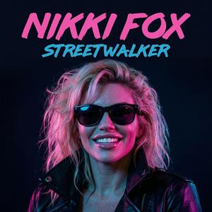 Streetwalker (feat. Nikki Fox)
