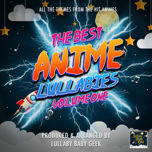 Naruto's Theme (From "Naruto") (Lullaby Version)