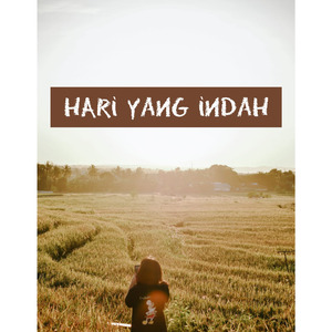 Hari Yang Indah