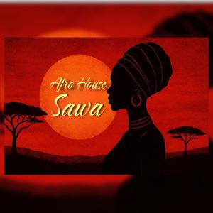 SAWA (Afro House keinemusik)