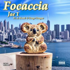 Focaccia (feat. A-Bomb & Drego Dregan)