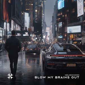 Blow My Brains Out (Sped Up)