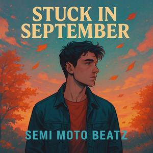 Stuck In September (Radio Edit)