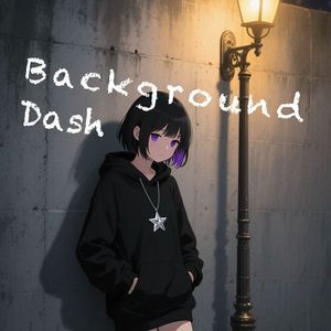 Background Dash