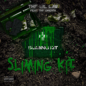 Sliming Kit (feat. THF Omerta)