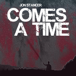 Comes a Time
