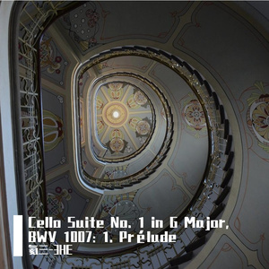 Cello Suite No. 1 in G Major, BWV 1007: 1. Prélude