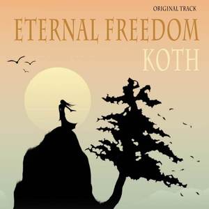 Eternal Freedom (Original Track)