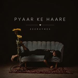 Pyaar ke haare