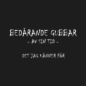 Det jag känner för