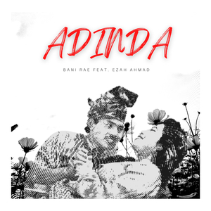 Adinda (feat. Ezah Ahmad)