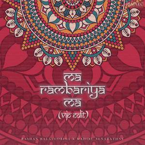 Ma Rambariya Ma (VIP Edit)