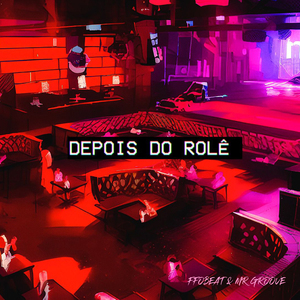Depois do Rolê