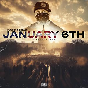 January 6th. A True Story