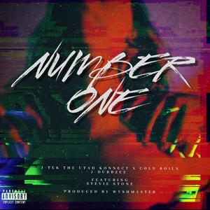 Number 1 (feat. Stevie Stone, Cold Boil & J-Dubbzee)