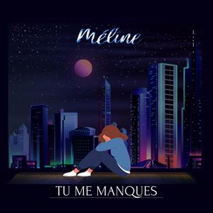Tu me manques