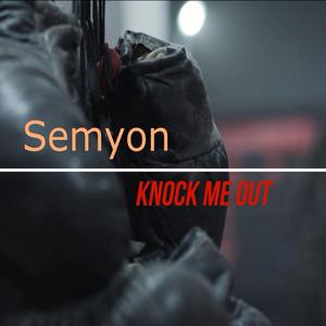 Knock me out