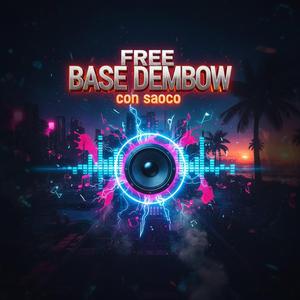 SerixBeatz FREE Base Dembow con saoco