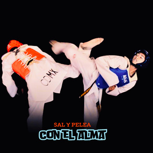 Sal y pelea con el alma