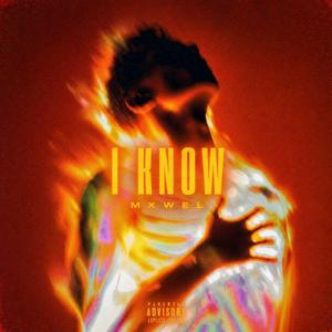 I Know