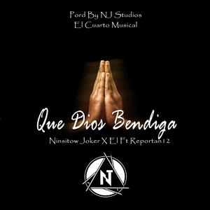 Dios Bendiga (feat. EL )feat. EL & Reportan12[