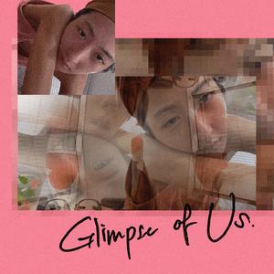 Glimpse of Us