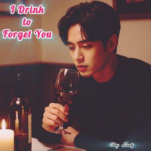Drink Wine Can’t Erase You