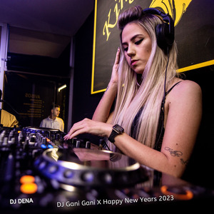 Dj Gani Gani X Happy New Years 2023