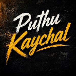 Puthu Kaychal