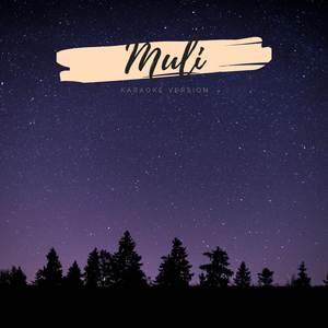 Muli - Originally Performed by Ace Banzuelo (Karaoke Version)