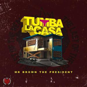 TUMBA LA CASA