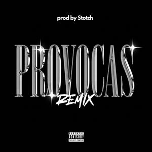 Provocas (Remix)