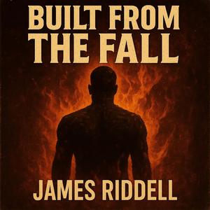 Built From The Fall