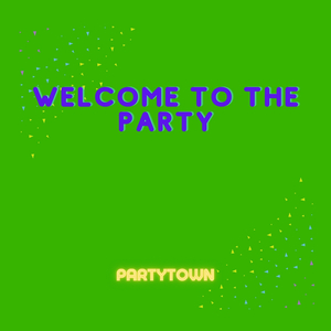 Welcome To The Party