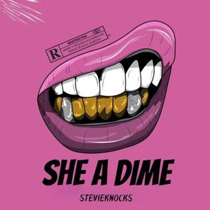 She A Dime (Radio Edit)