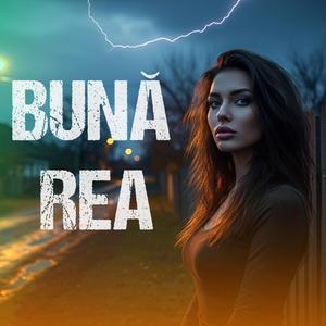 Bună Rea
