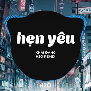 Hẹn Yêu (Remix)