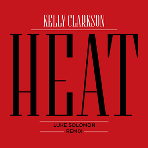 Heat (Luke Solomon Fire Dub)