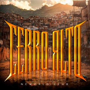 CERRO ALTO (feat. GOLDBOY)