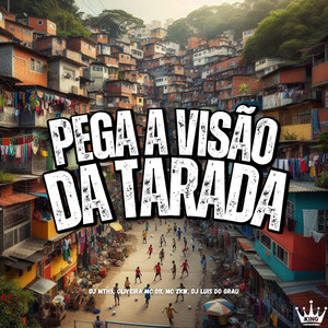 Pega a Visão da Tarada