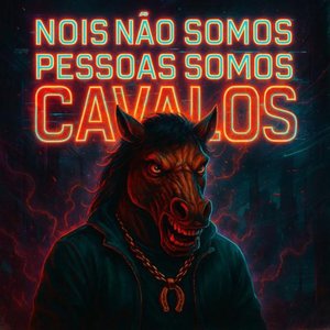 Nós Não Somos Pessoas, Somos Cavalos (Slowed)