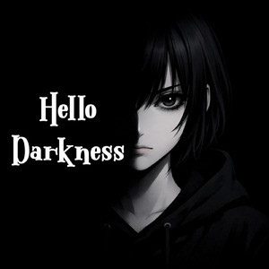 Hello Darkness