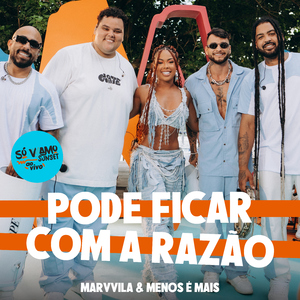 Pode Ficar Com a Razão (Ao Vivo)
