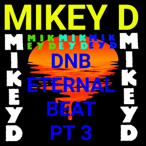 Dnb Eternal Beat Pt. 3