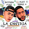 Bayronfire - La Envidia