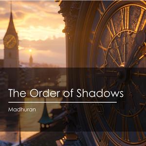 The Order of Shadows