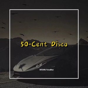 50-Cent Disco (Slow)