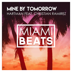 Mine By Tomorrow (Original Mix)