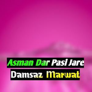 Asman Dar Pasi Jare