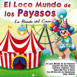 El Loco Mundo de los Payasos
